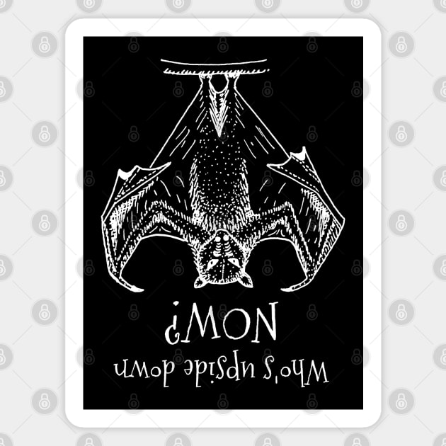 Upside Down Bat (White Print) Magnet by kazoosolo